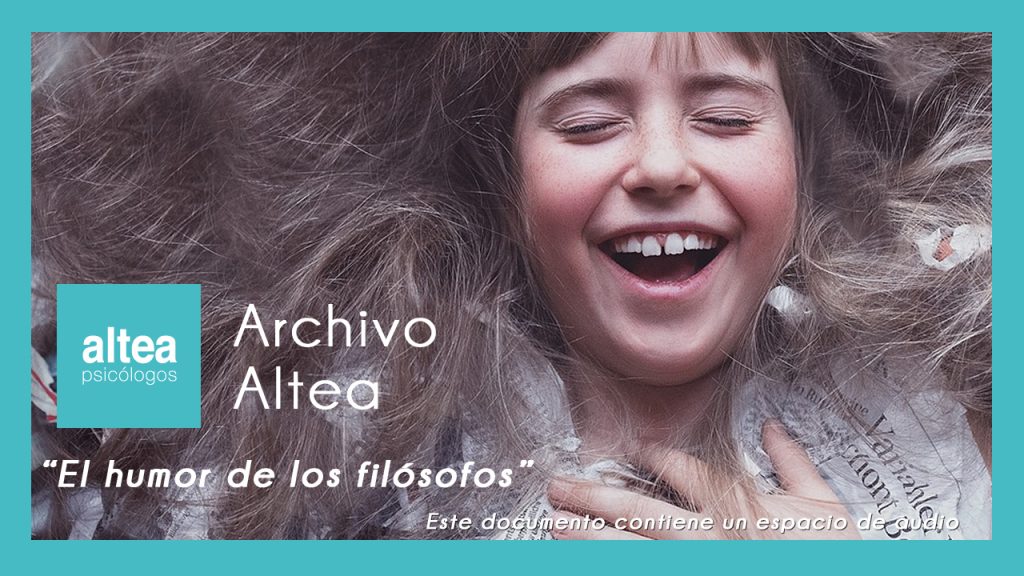 altea-psiclogos-humor - Archivo Altea (audio): El humor de los filósofos